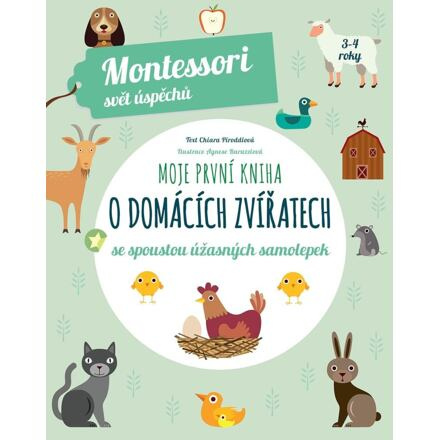 Moje první kniha o domácích zvířatech (Montessori: Svět úspěchů) - Chiara Piroddi