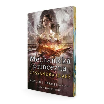 Mechanická princezna (Pekelné stroje 3) - Cassandra Clareová