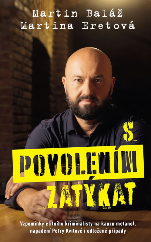 S povolením zatýkat - Martin Baláž, Martina Eretová
