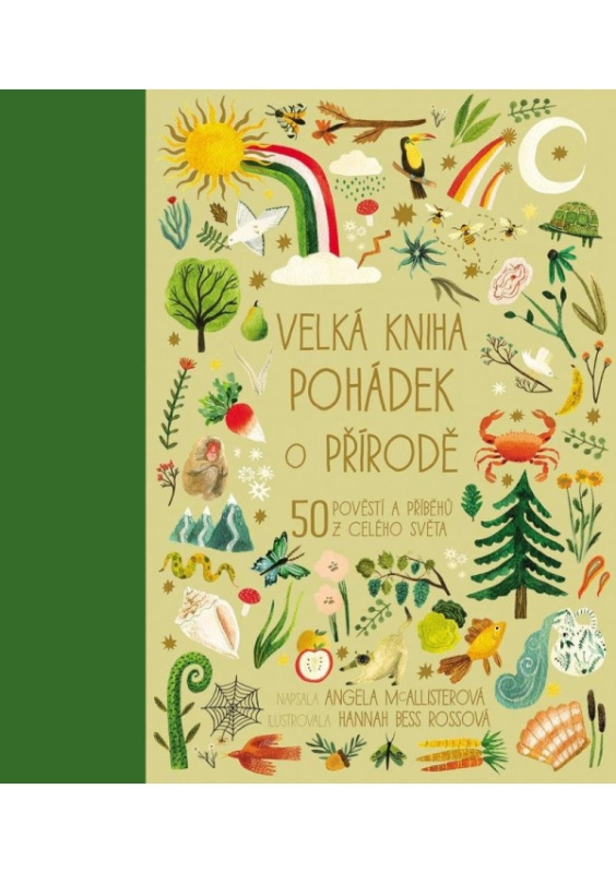 Velká kniha pohádek o přírodě - 50 pověstí a příběhů z celého světa Nakladatelství SLOVART s. r. o.