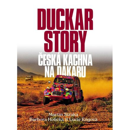 Duckar Story - Barbora Holická, Lucie Engová, Martin Straka