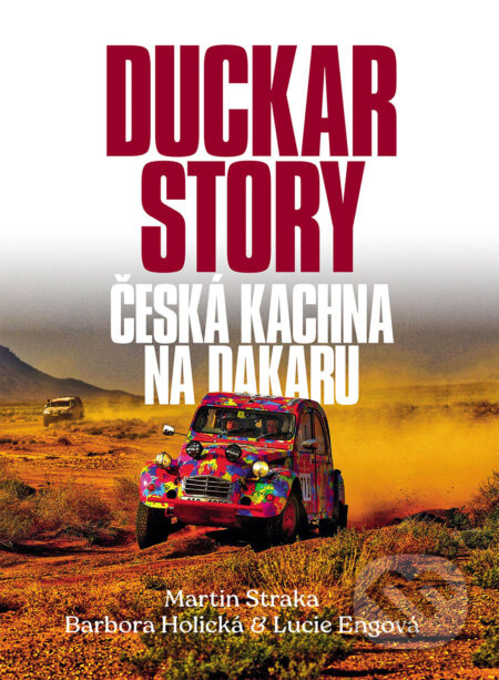 Duckar Story - Barbora Holická, Lucie Engová, Martin Straka