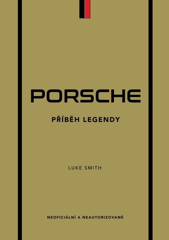 Porsche - Příběh legendy