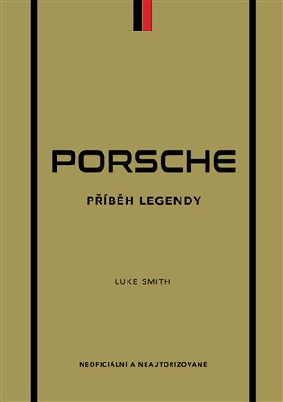 Porsche - Příběh legendy