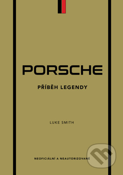 Porsche - Příběh legendy