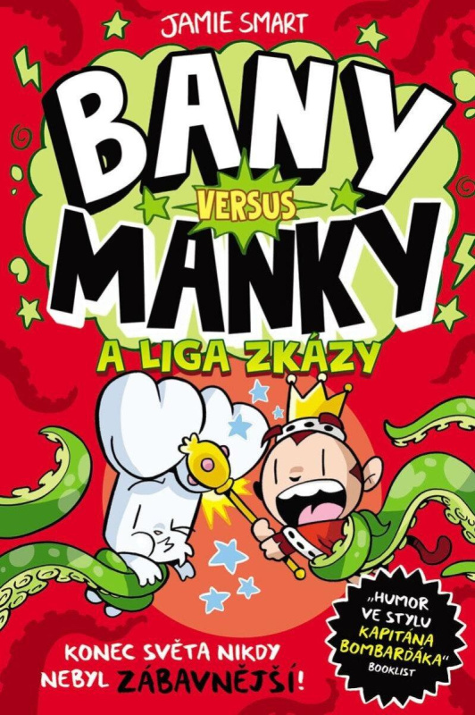 Bany versus Manky a liga zkázy - Jamie Smart - kniha z kategorie Pohádky