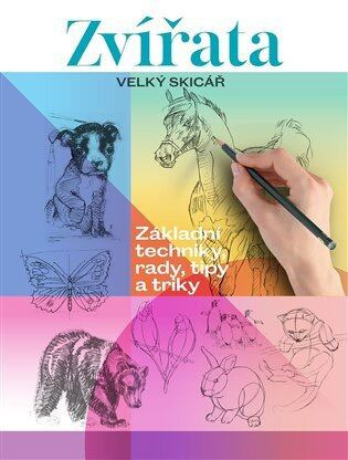 Zvířata. Velký skicář - kniha z kategorie Hobby
