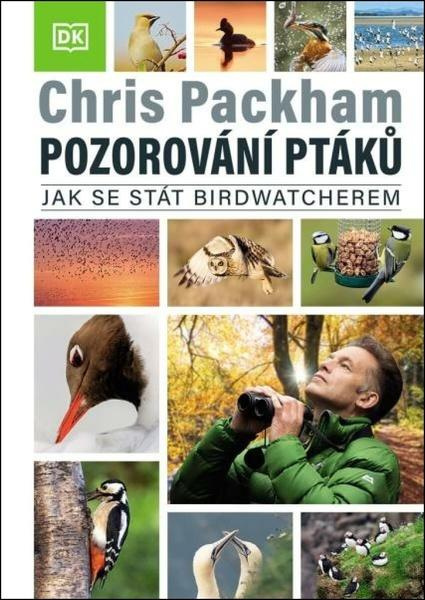 Pozorování ptáků (neboli birdwatching) - Chris Packham - kniha z kategorie Hobby