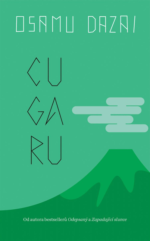 Cugaru - Osamu Dazai - kniha z kategorie Společenská beletrie