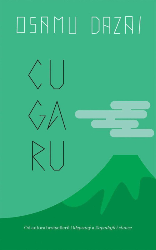 Cugaru - Osamu Dazai - kniha z kategorie Společenská beletrie