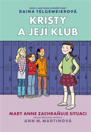 Kristy a její klub 3 - Mary Anne zachraňuje situaci