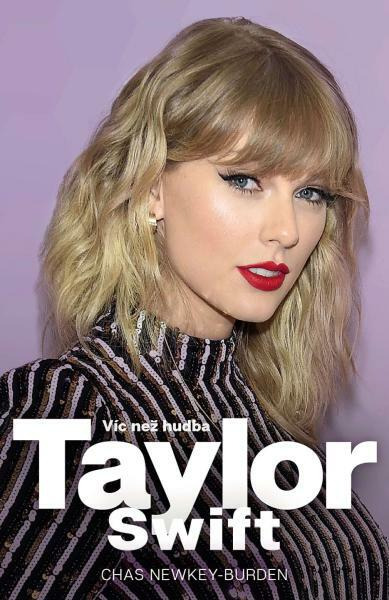 Taylor Swift - Víc než hudba