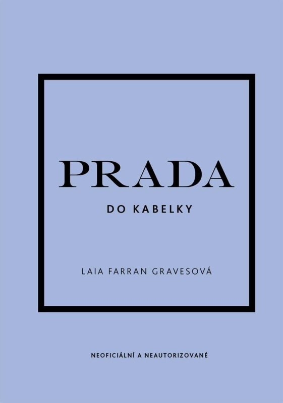Prada do kabelky - Laia Farran Graves - kniha z kategorie Móda