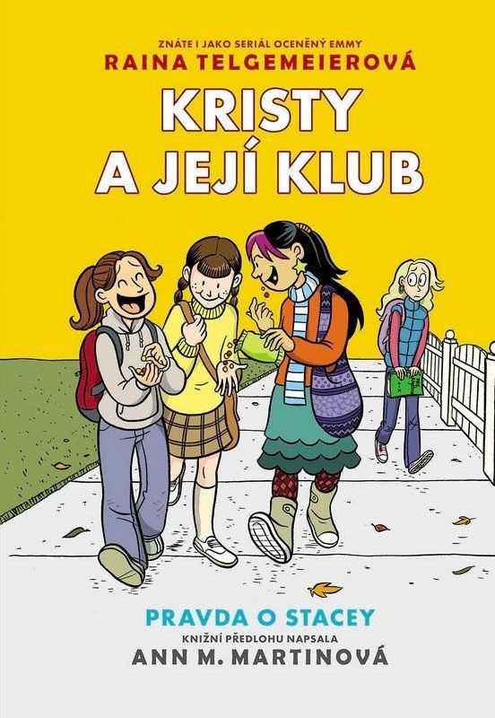 Pravda o Stacey - Ann M. Martin, Raina Telgemeier - kniha z kategorie Komiksy