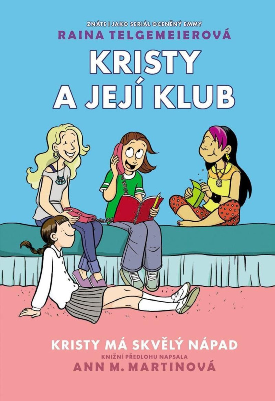 Kristy má skvělý nápad - Ann M. Martin, Raina Telgemeier - kniha z kategorie Komiksy