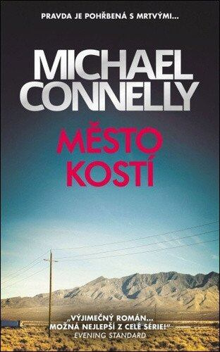 Město kostí - Michael Connelly - kniha z kategorie Detektivky, thrillery a horory
