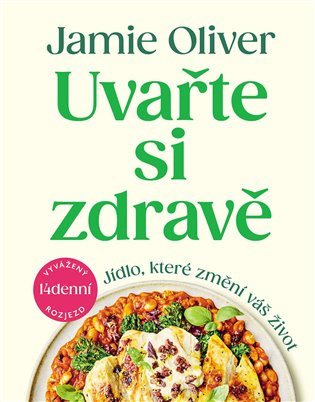 Uvařte si zdravě - Jamie Oliver - kniha z kategorie Diety a zdravá výživa