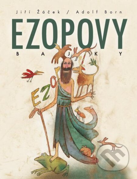 Ezopovy Bajky - Jiří Žáček - kniha z kategorie Beletrie pro děti