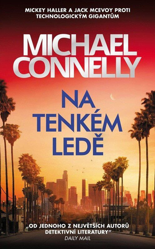 Na tenkém ledě - Michael Connelly - kniha z kategorie Beletria