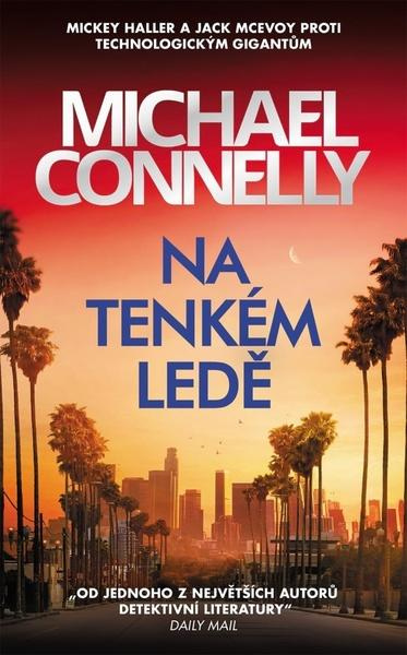 Na tenkém ledě - Michael Connelly - kniha z kategorie Beletria