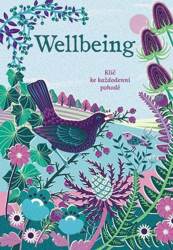 Wellbeing (Klíč ke každodenní pohodě) - Sasha Morton - kniha z kategorie Sebarozvoj
