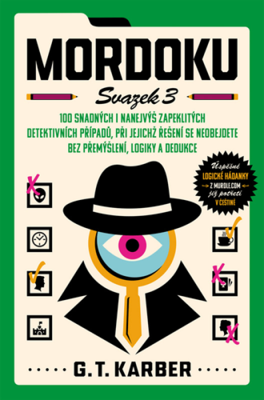 Mordoku Svazek 3 - G. T. Karber