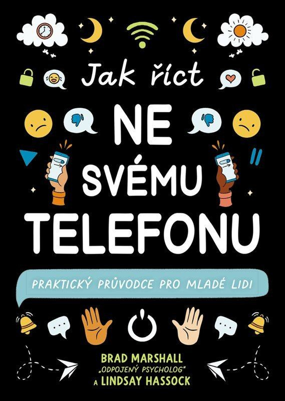 Jak říct ne svému telefonu -  Brad Marshall