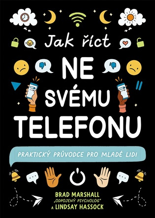 Jak říct ne svému telefonu -  Brad Marshall