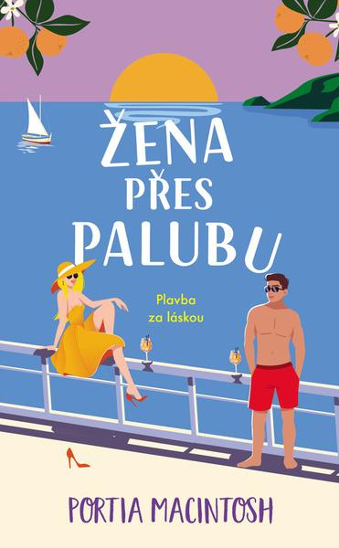 Žena přes palubu - Portia MacIntosh - kniha z kategorie Beletria