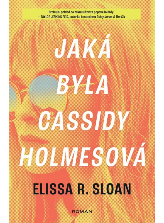 Jaká byla Cassidy Holmesová - Elissa R. Sloan