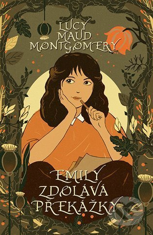 Emily zdolává překážky - Lucy Maud Montgomeryová