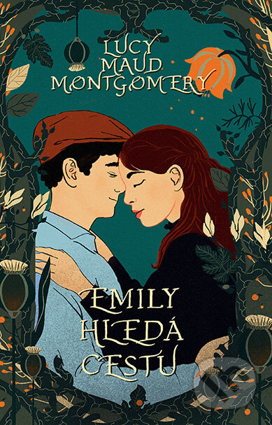 Emily hledá cestu - Lucy Maud Montgomeryová