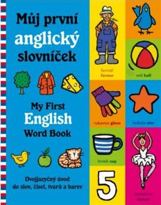 Můj první anglický slovníček / My First English Word Books - kniha z kategorie Naučné knihy