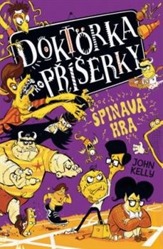 Doktorka pro příšerky: Špinavá hra - John Kelly