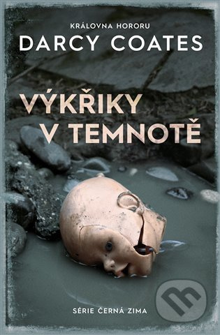 Výkřiky v temnotě - Darcy Coates