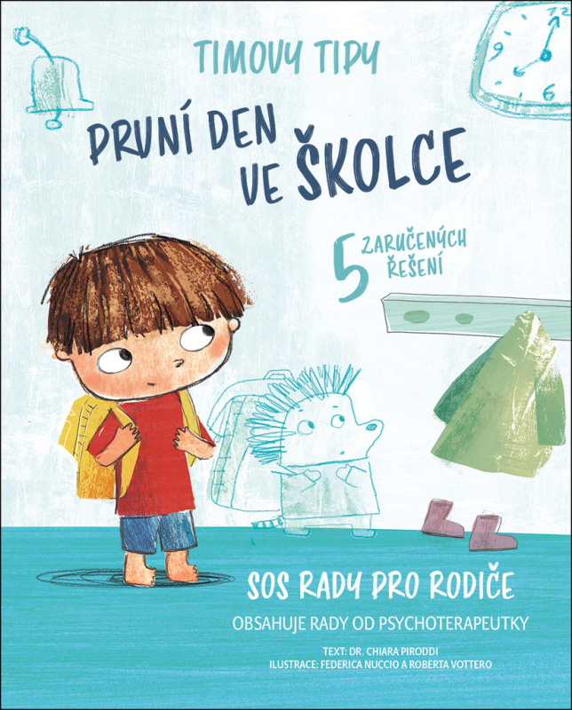 Timovy tipy 3: První den ve školce - Chiara Piroddi - kniha z kategorie Naučné knihy