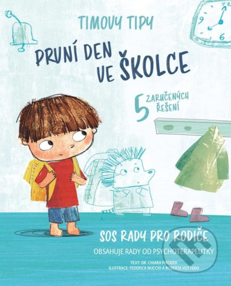 Timovy tipy 3: První den ve školce - Chiara Piroddi - kniha z kategorie Naučné knihy