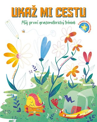 Ukaž mi cestu (Můj první grafomotorický trénink) - Paola Misesti - kniha z kategorie Naučné knihy