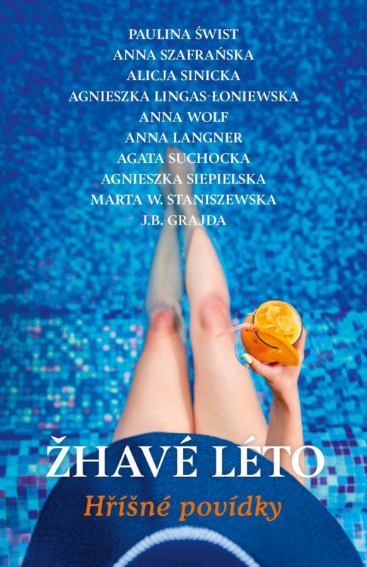 Žhavé léto - Paulina Świst, kolektiv autorů