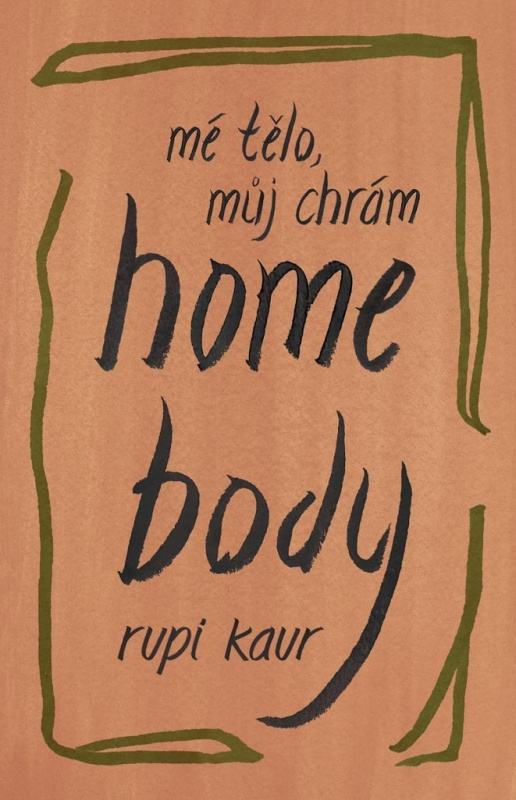 Home Body - Rupi Kaur
