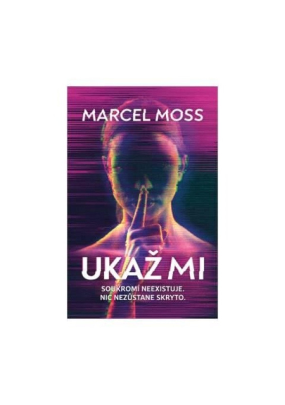 Ukaž mi - Marcel Moss