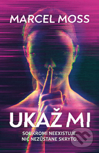 Ukaž mi - Marcel Moss