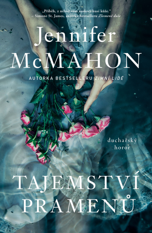 Tajemství pramenů (Duchařský horor) - Jennifer McMahon