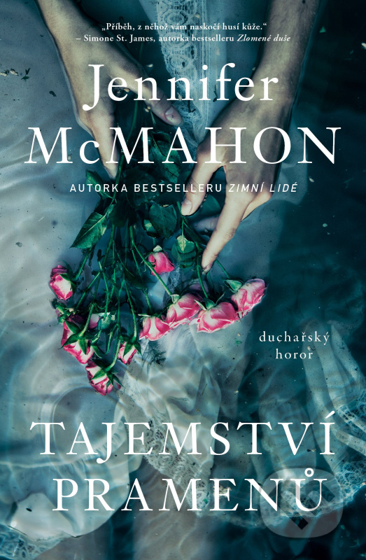 Tajemství pramenů (Duchařský horor) - Jennifer McMahon