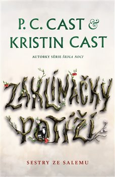 Zaklínačky potíží - P. C. Castová, Kristin Castová