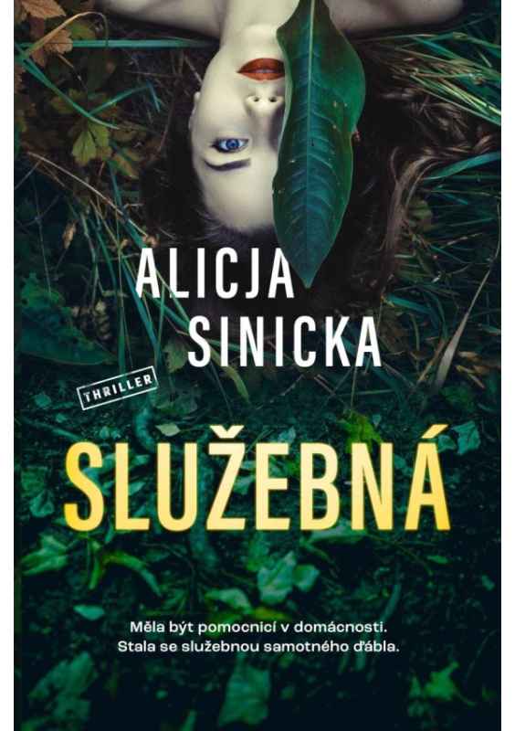 Služebná - Alicja Sinicka
