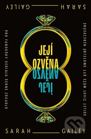Její ozvěna - Sarah Gailey