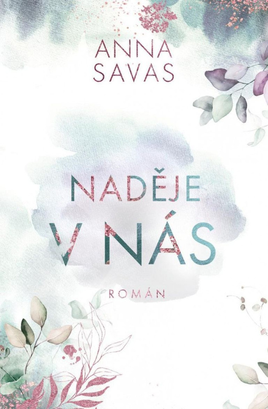 Naděje v nás - Anna Savas