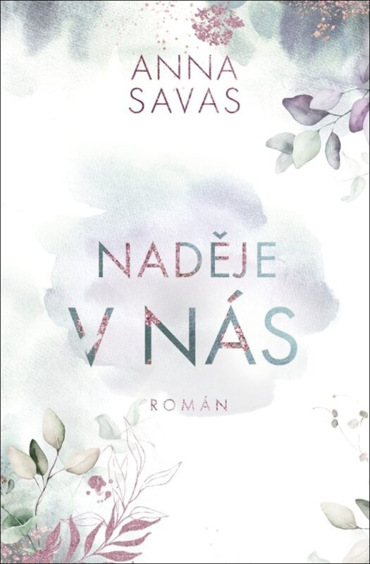 Naděje v nás - Anna Savas