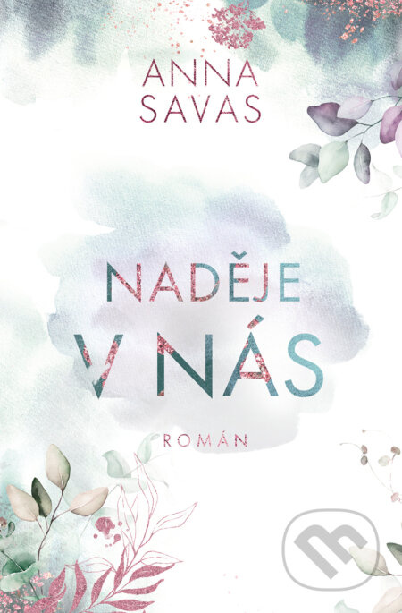 Naděje v nás - Anna Savas